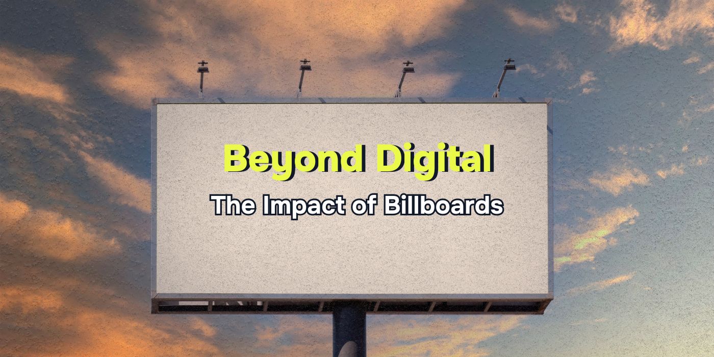 Achieving Marketing Success Through Billboard Advertising BE Media Solutions